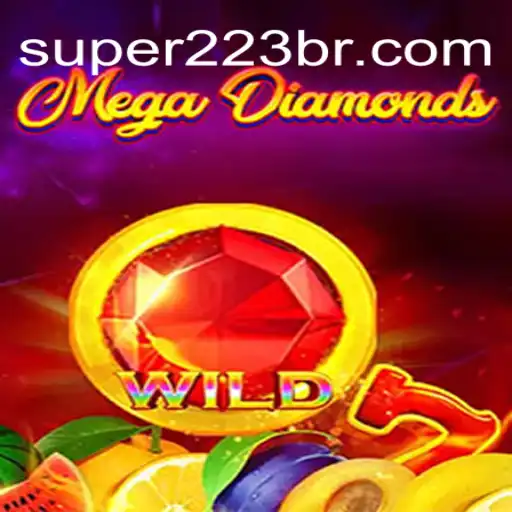 Descubra o Fascinante Mundo de MegaDiamond no Super223.com